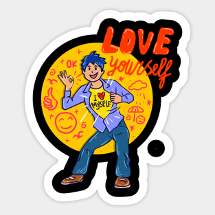 Love yourself buddy Sticker